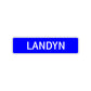Landyn Street Sign Children Name Room Plate