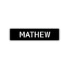 Mathew Street Sign Children Name Room Plate