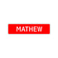 Mathew Street Sign Children Name Room Plate