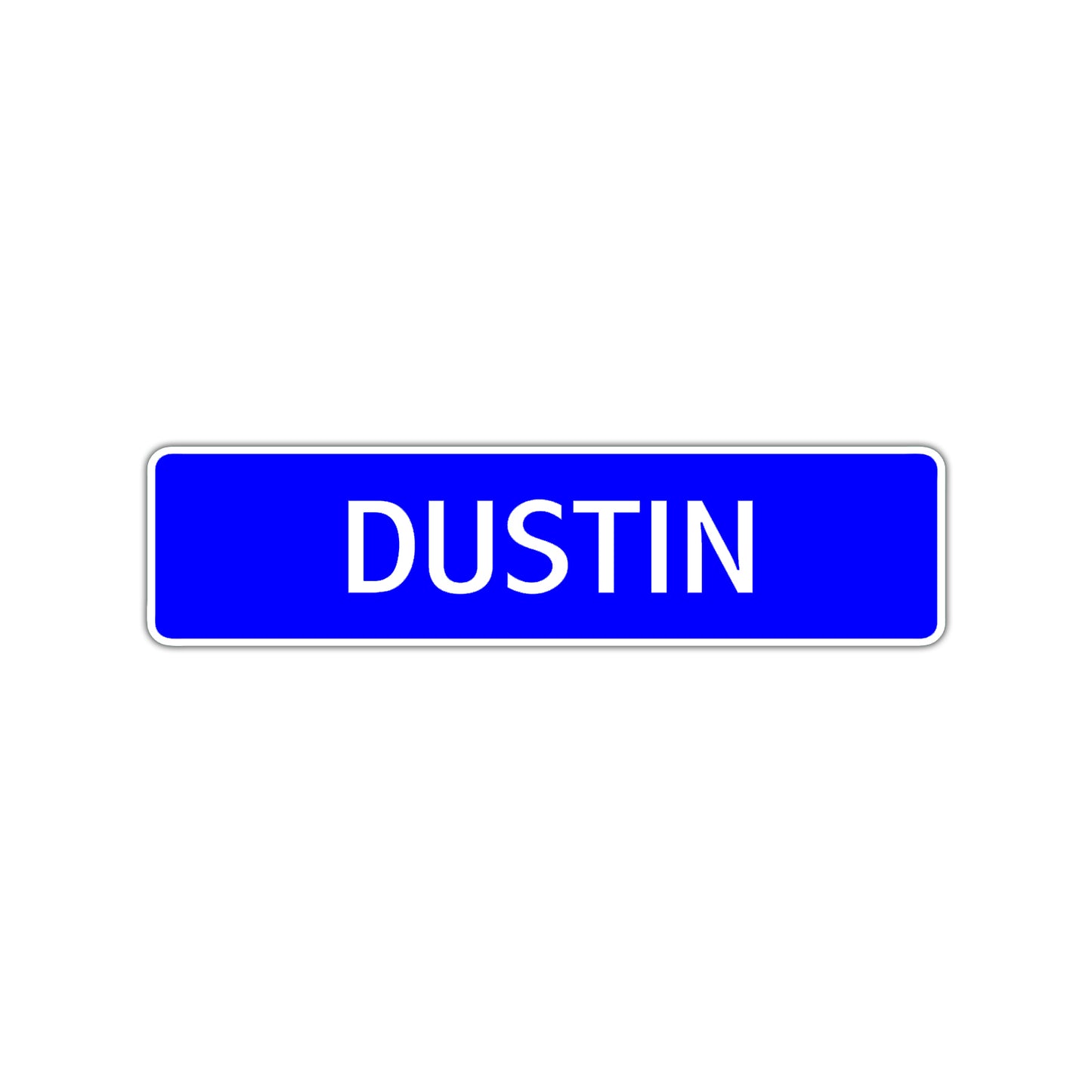 Dustin Street Sign Children Name Room Plate