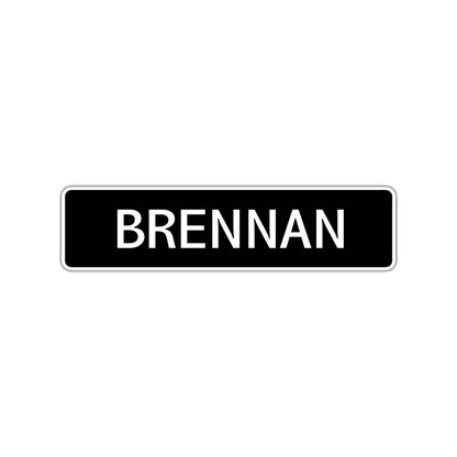 Brennan Street Sign Children Name Room Plate