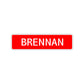 Brennan Street Sign Children Name Room Plate