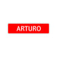 Arturo Street Sign Children Name Room Plate