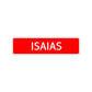 Isaias Street Sign Children Name Room Plate