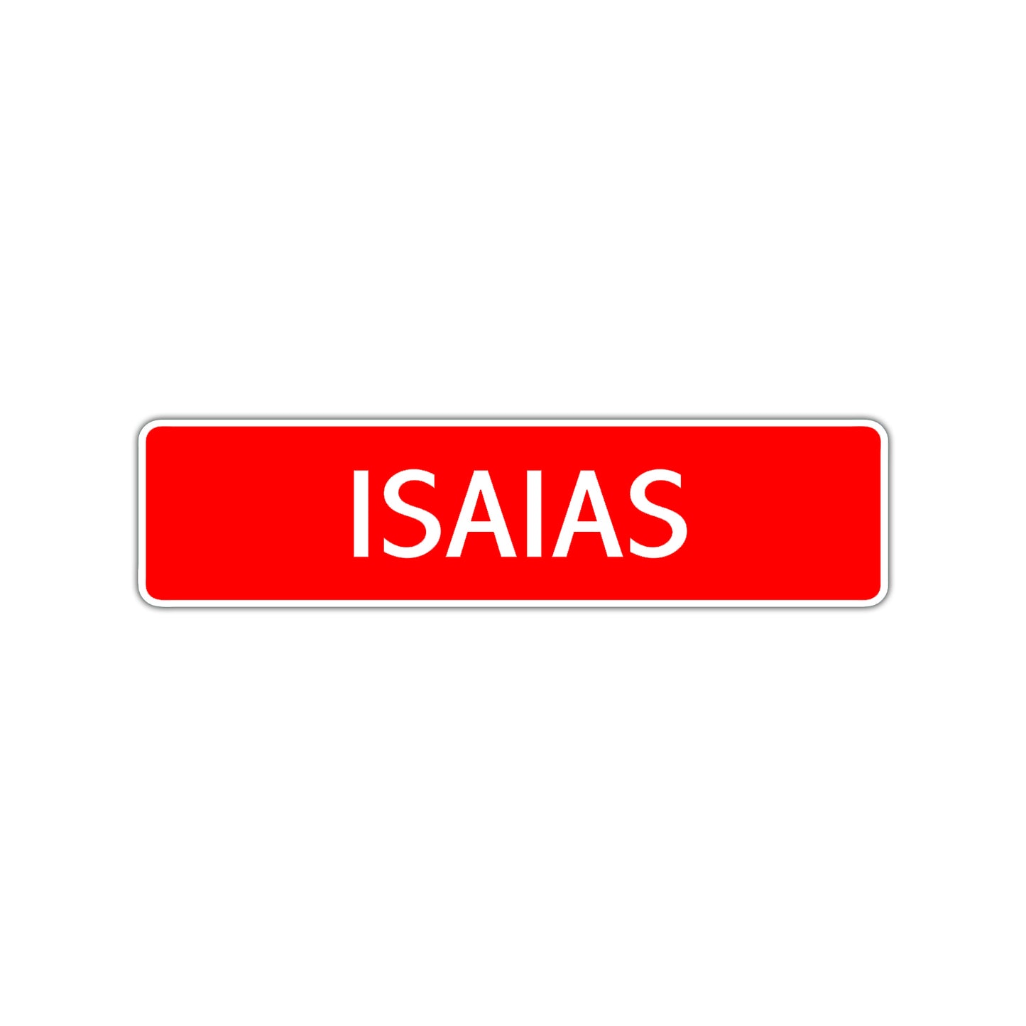 Isaias Street Sign Children Name Room Plate