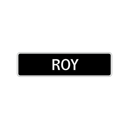 Roy Street Sign Children Name Room Plate