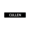 Cullen Street Sign Children Name Room Plate