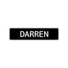 Darren Street Sign Children Name Room Plate