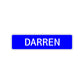 Darren Street Sign Children Name Room Plate