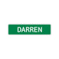Darren Street Sign Children Name Room Plate