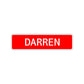 Darren Street Sign Children Name Room Plate
