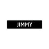 Jimmy Street Sign Children Name Room Plate