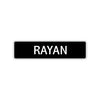 Rayan Street Sign Children Name Room Plate