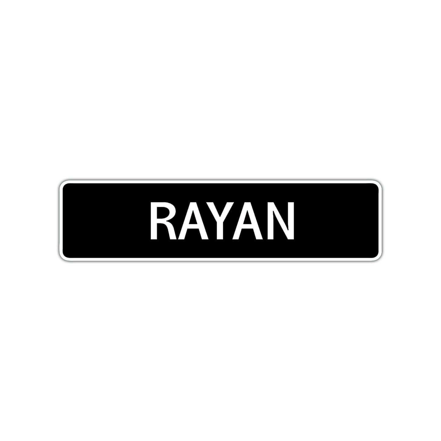 Rayan Street Sign Children Name Room Plate