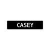Casey Street Sign Children Name Room Plate