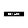 Roland Street Sign Children Name Room Plate