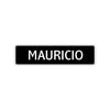 Mauricio Street Sign Children Name Room Plate