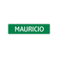 Mauricio Street Sign Children Name Room Plate