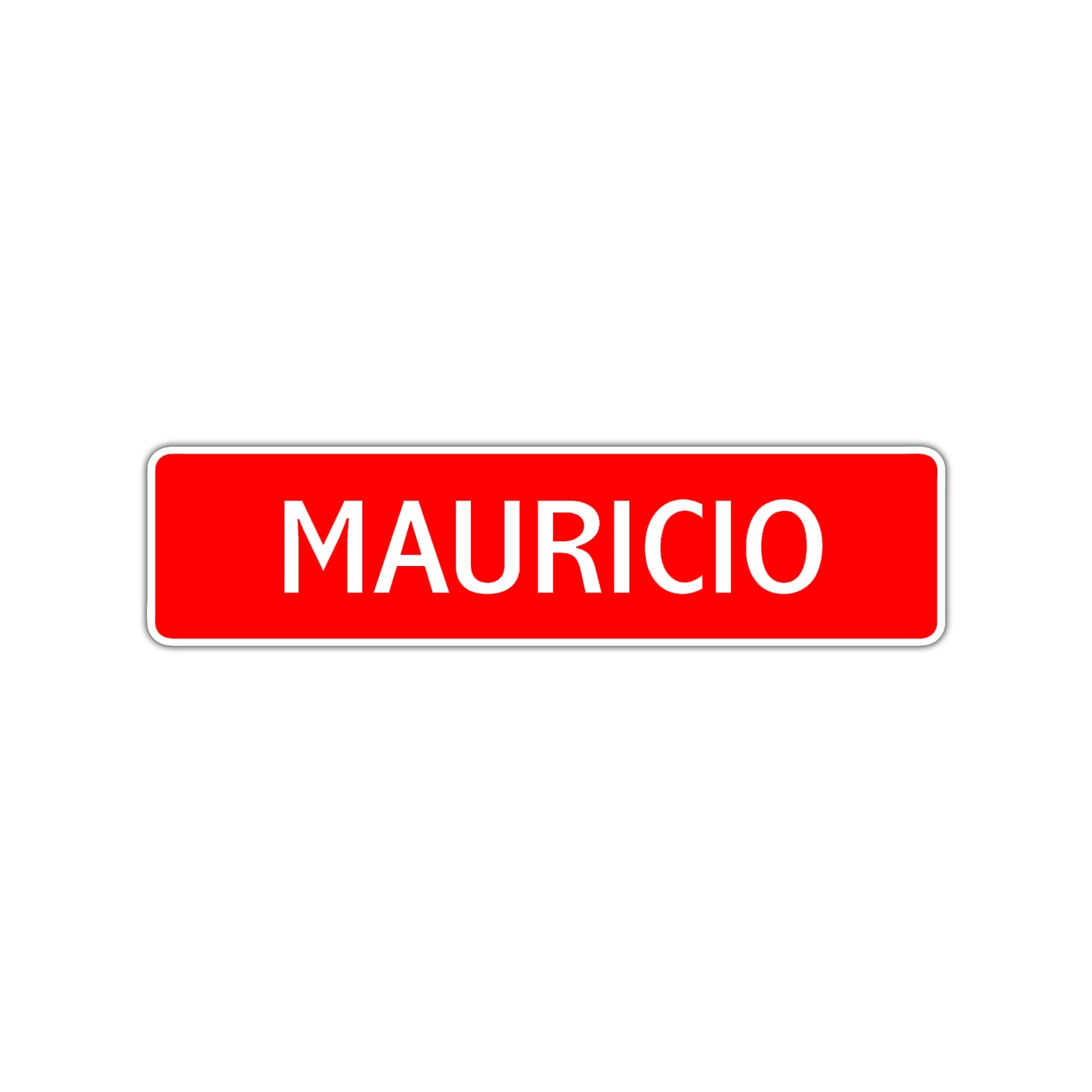 Mauricio Street Sign Children Name Room Plate