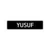 Yusuf Street Sign Children Name Room Plate