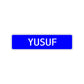 Yusuf Street Sign Children Name Room Plate
