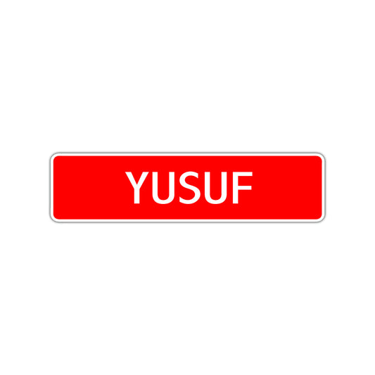 Yusuf Street Sign Children Name Room Plate