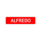 Alfredo Street Sign Children Name Room Plate