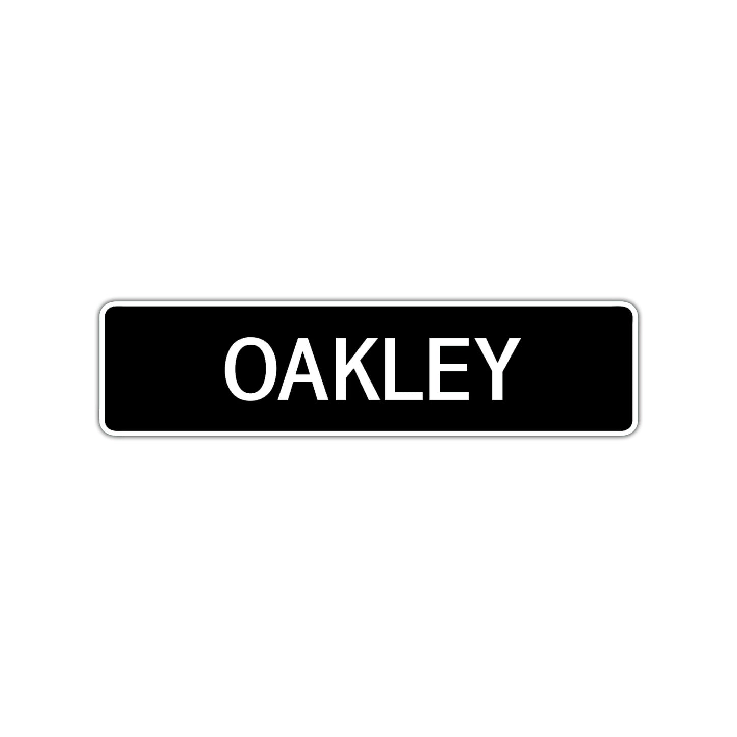 Oakley Street Sign Children Name Room Plate