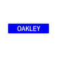 Oakley Street Sign Children Name Room Plate