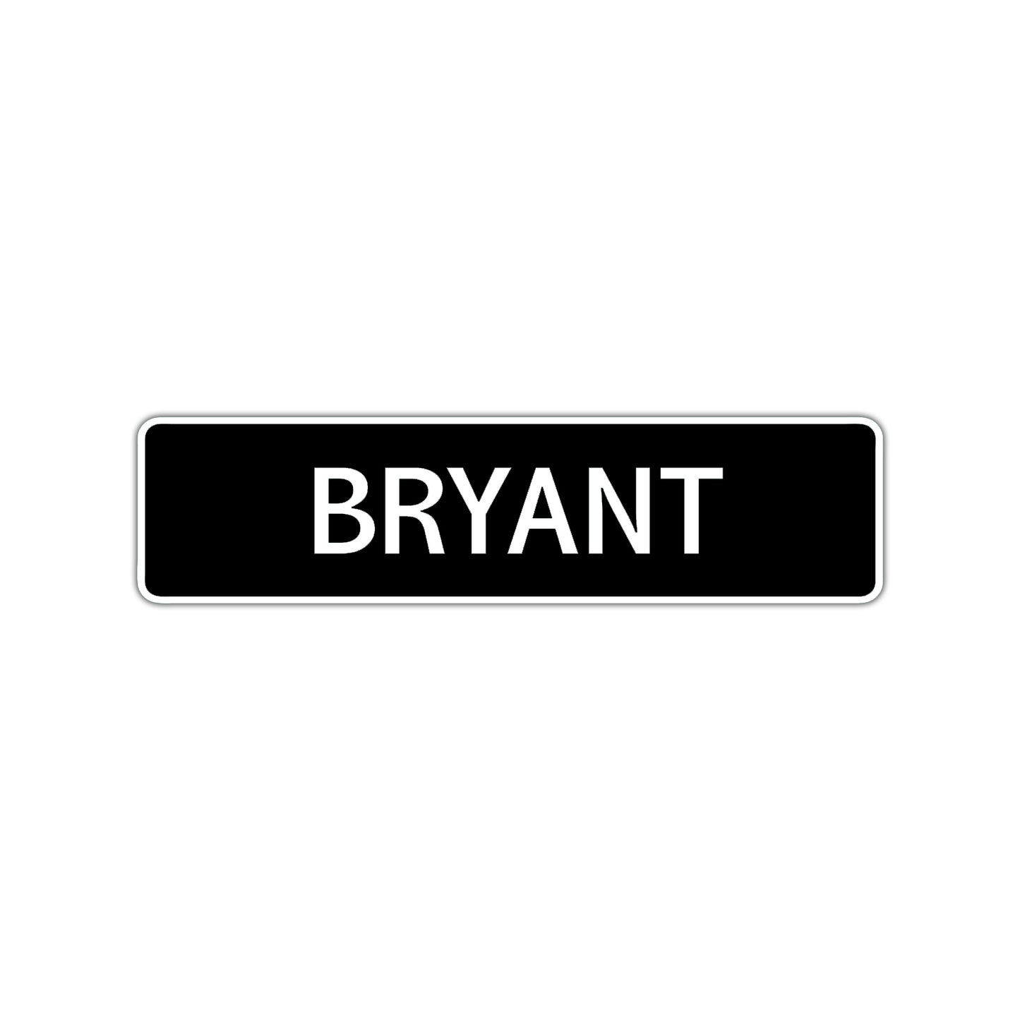 Bryant Street Sign Children Name Room Plate