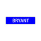 Bryant Street Sign Children Name Room Plate