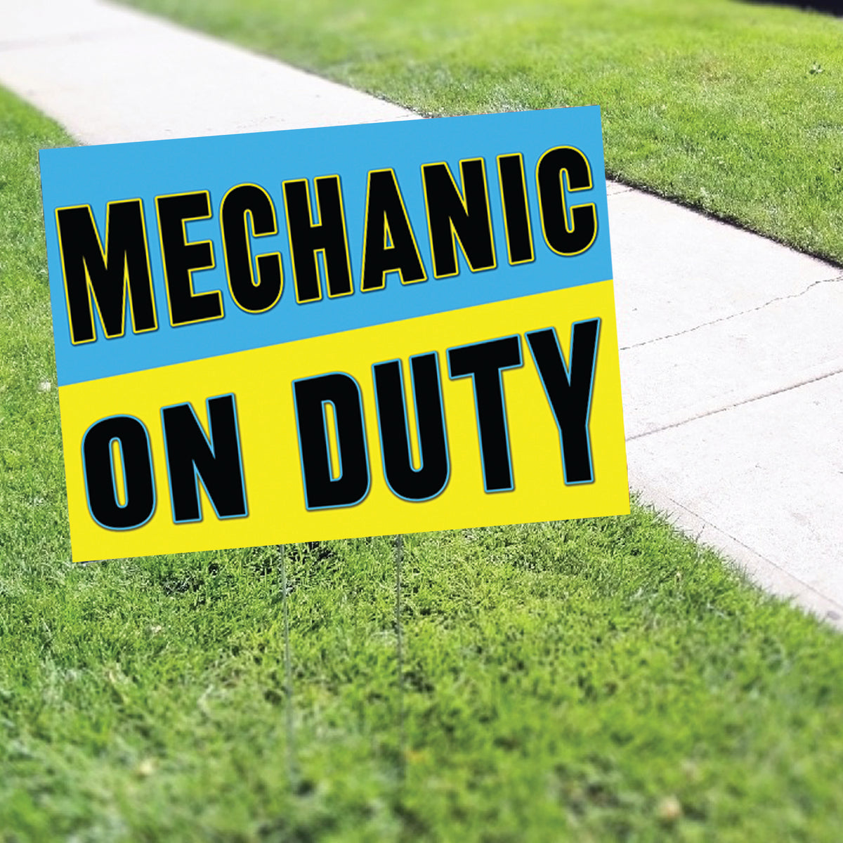 Mechanic On Duty Coroplast Printed Yard Sign – Sign Fever