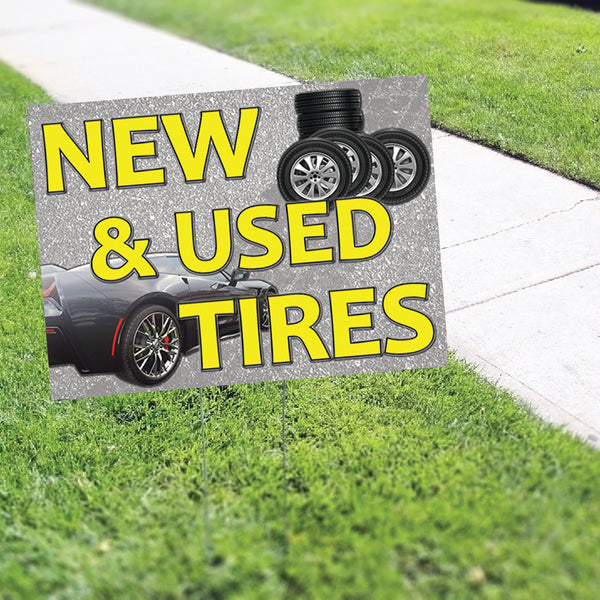 New & Used Tires Coroplast Printed Yard Sign - Sign Fever