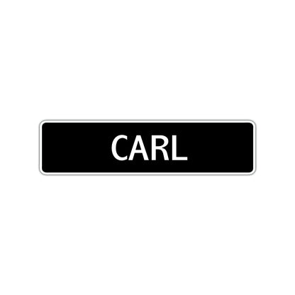 Carl Street Sign Children Name Room Plate