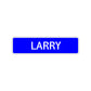 Larry Street Sign Children Name Room Plate