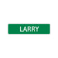 Larry Street Sign Children Name Room Plate