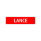 Lance Street Sign Children Name Room Plate