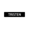 Tristen Street Sign Children Name Room Plate