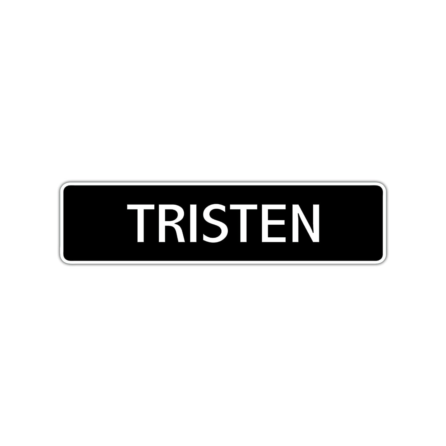 Tristen Street Sign Children Name Room Plate