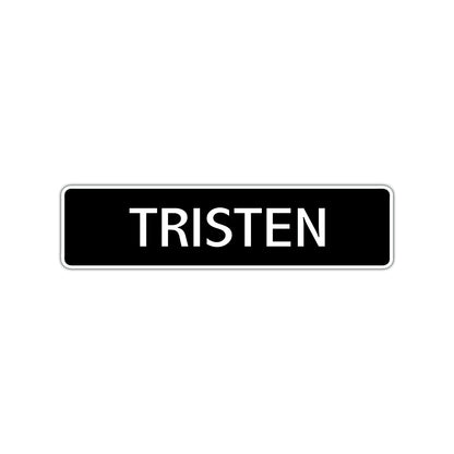 Tristen Street Sign Children Name Room Plate