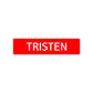 Tristen Street Sign Children Name Room Plate