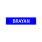 Brayan Street Sign Children Name Room Plate