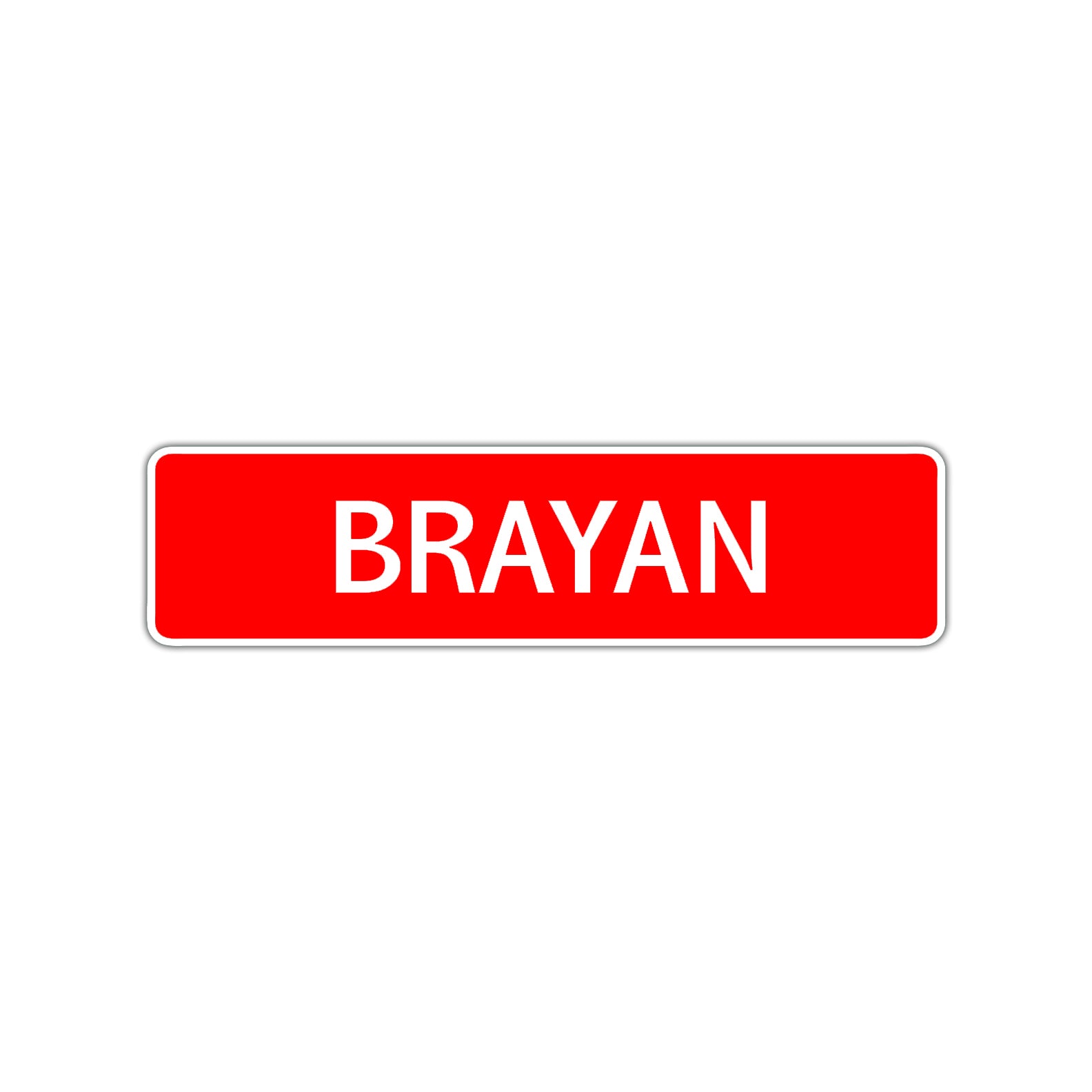 Brayan Street Sign Children Name Room Plate
