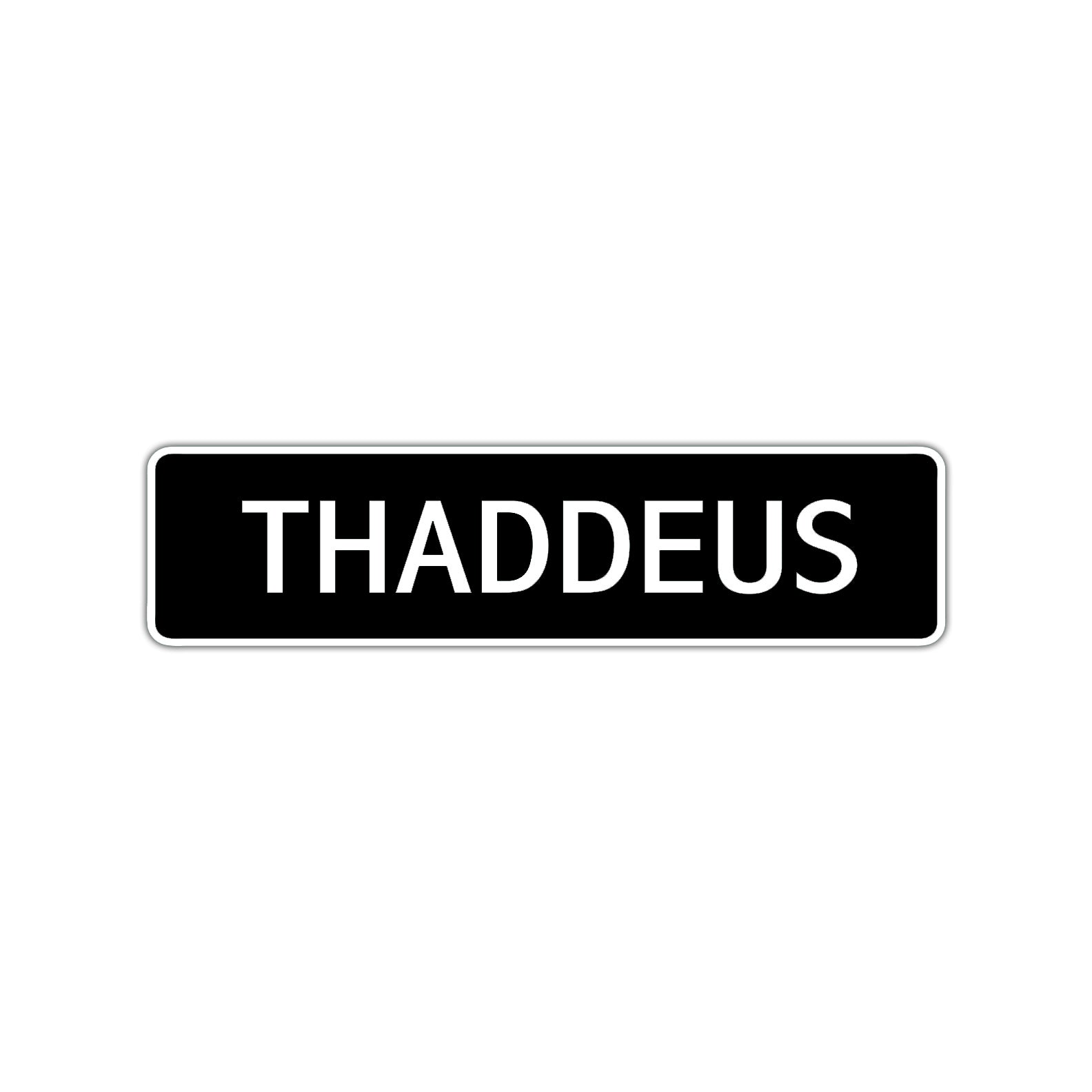 Thaddeus Street Sign Children Name Room Plate