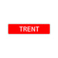 Trent Street Sign Children Name Room Plate