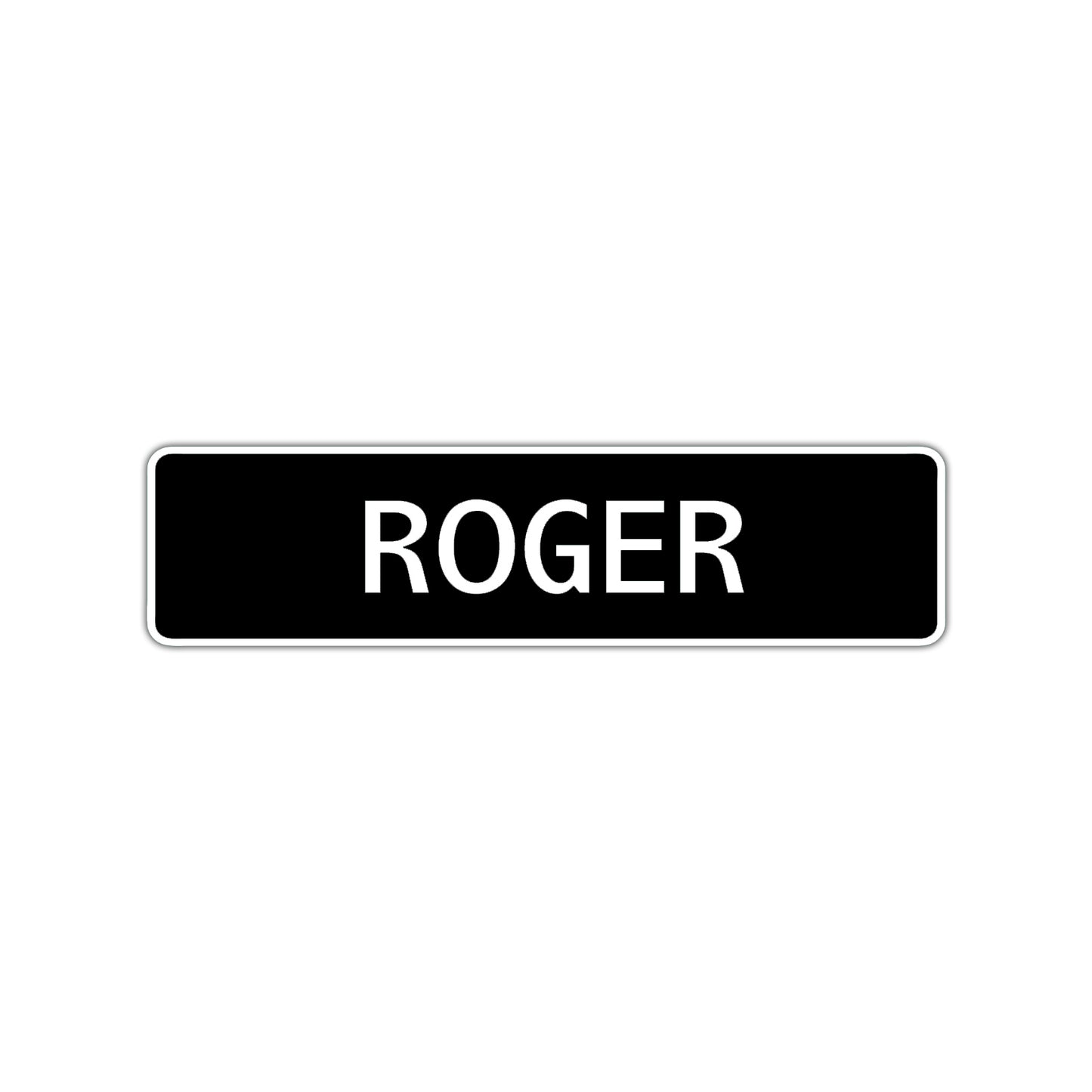 Roger Street Sign Children Name Room Plate