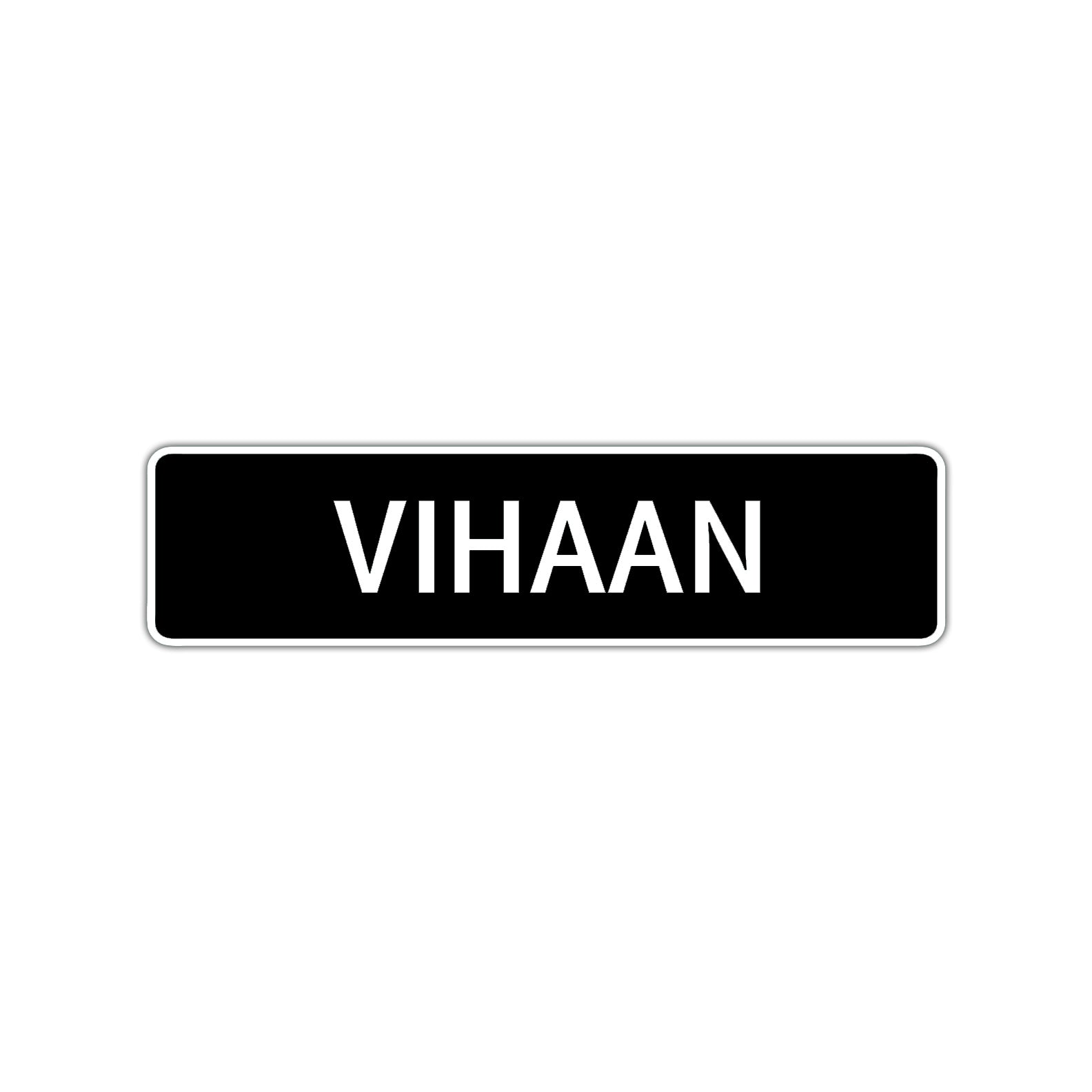 Vihaan Street Sign Children Name Room Plate
