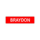 Braydon Street Sign Children Name Room Plate
