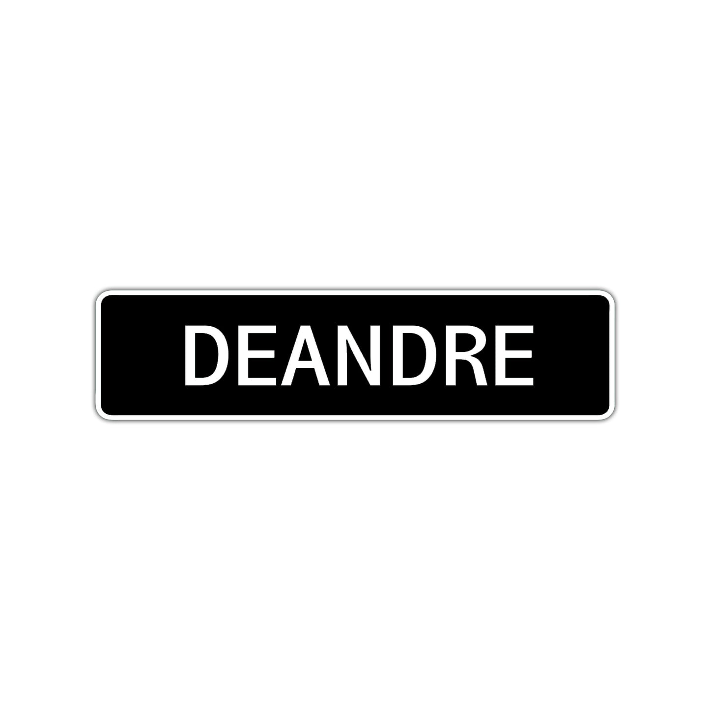 Deandre Street Sign Children Name Room Plate