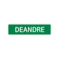Deandre Street Sign Children Name Room Plate